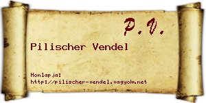 Pilischer Vendel névjegykártya